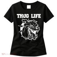 Thug Life Dog Women's T-Shirt thumb 0