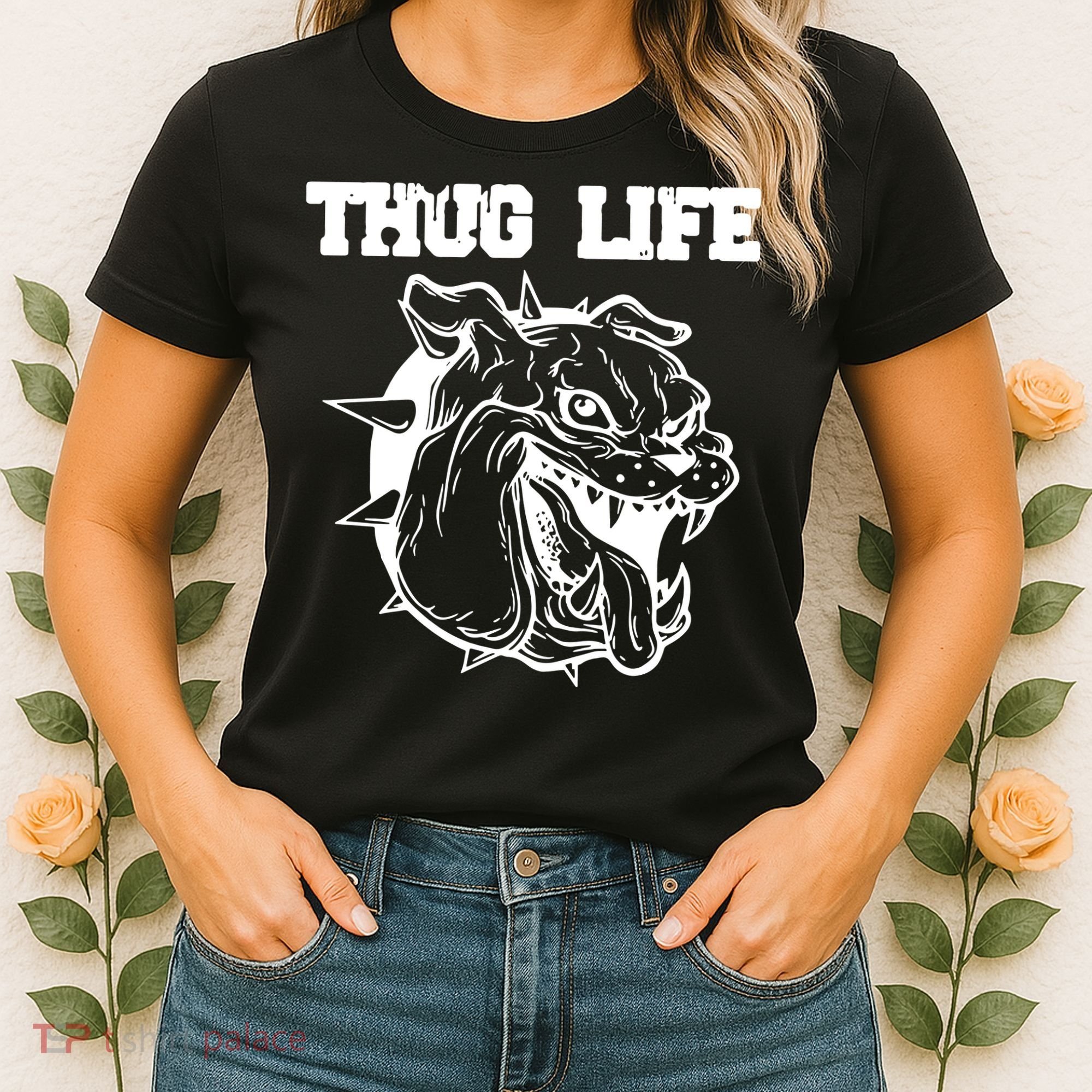 Thug Life Dog Women's T-Shirt