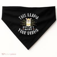 This Llama DoesnT Want Your Drama USA-Made Doggie Bandana thumb 0