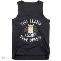 This Llama DoesnT Want Your Drama Tank Top thumb 0