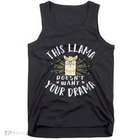 This Llama DoesnT Want Your Drama Tank Top thumb 0