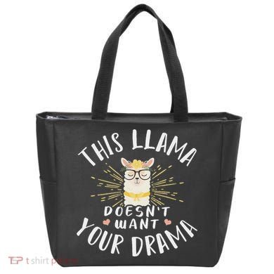 This Llama DoesnT Want Your Drama Tote Bag