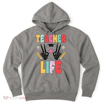 Teacher Life Fun School Hoodie
