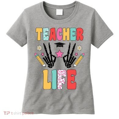 Teacher Life Fun School Women's T-Shirt