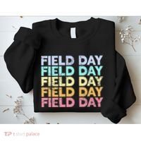 teacher lovers Funny It's Field Day Ya'll Teacher Sweatshirt thumb 2