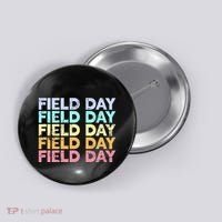 teacher lovers Funny It's Field Day Ya'll Teacher Button thumb 0