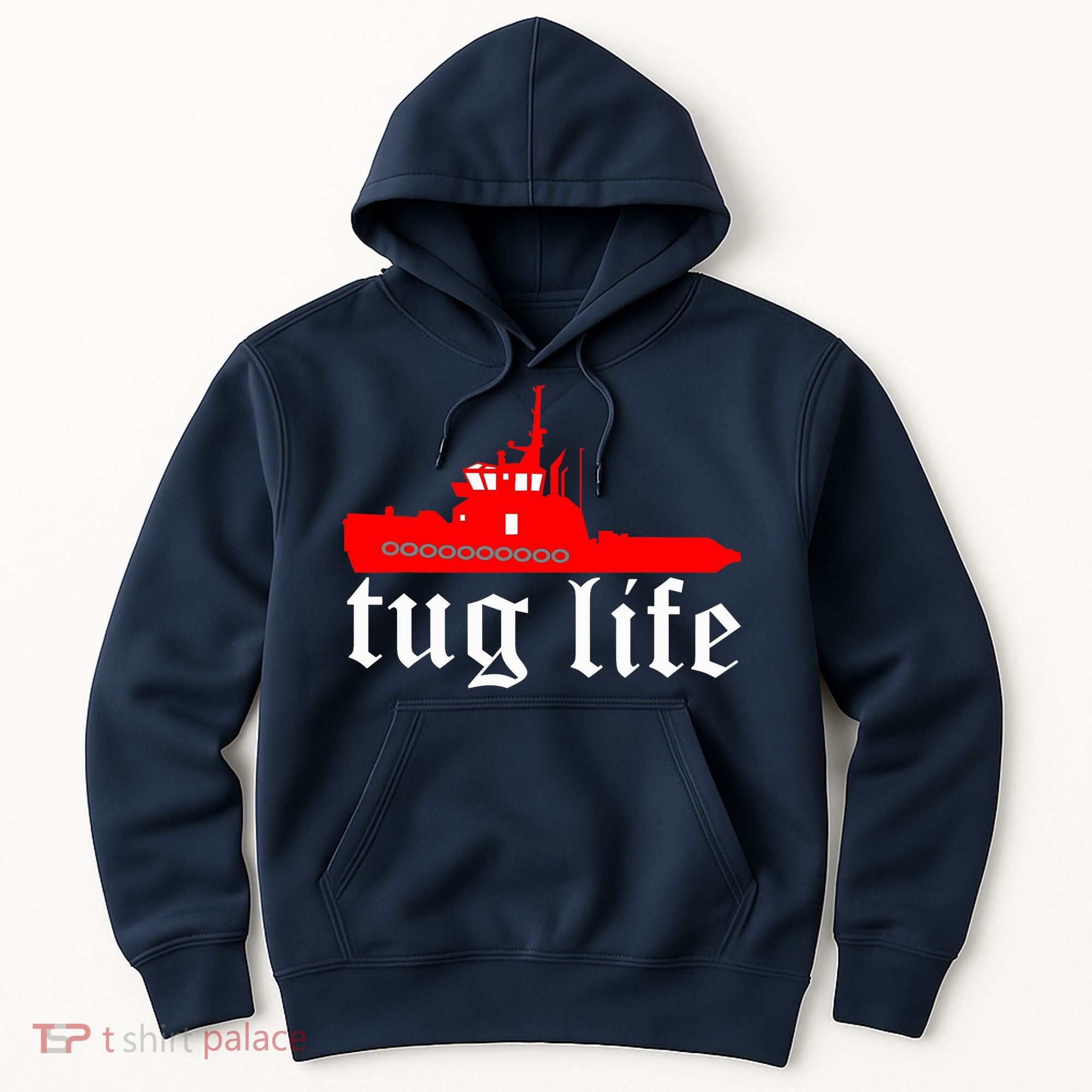 TUG LIFE funny tugboat Hoodie