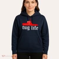 TUG LIFE funny tugboat Hoodie thumb 5