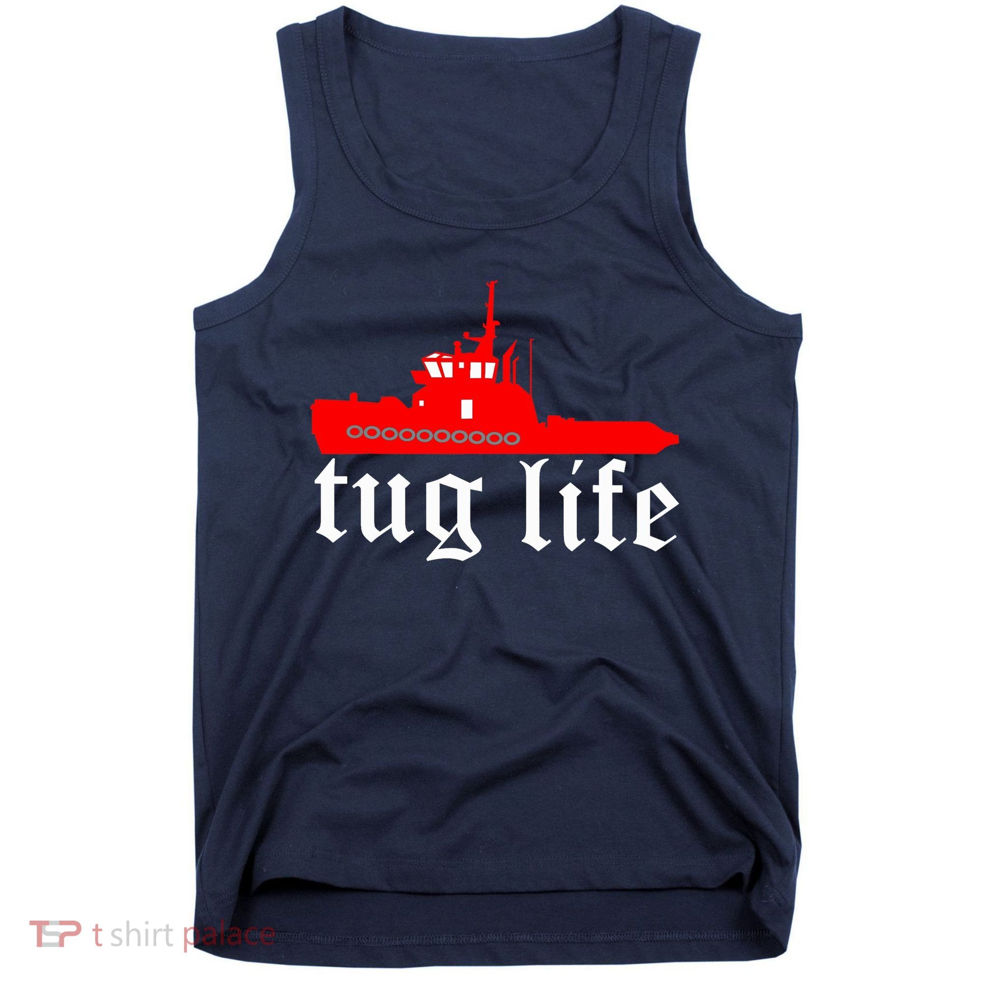 TUG LIFE funny tugboat Tank Top