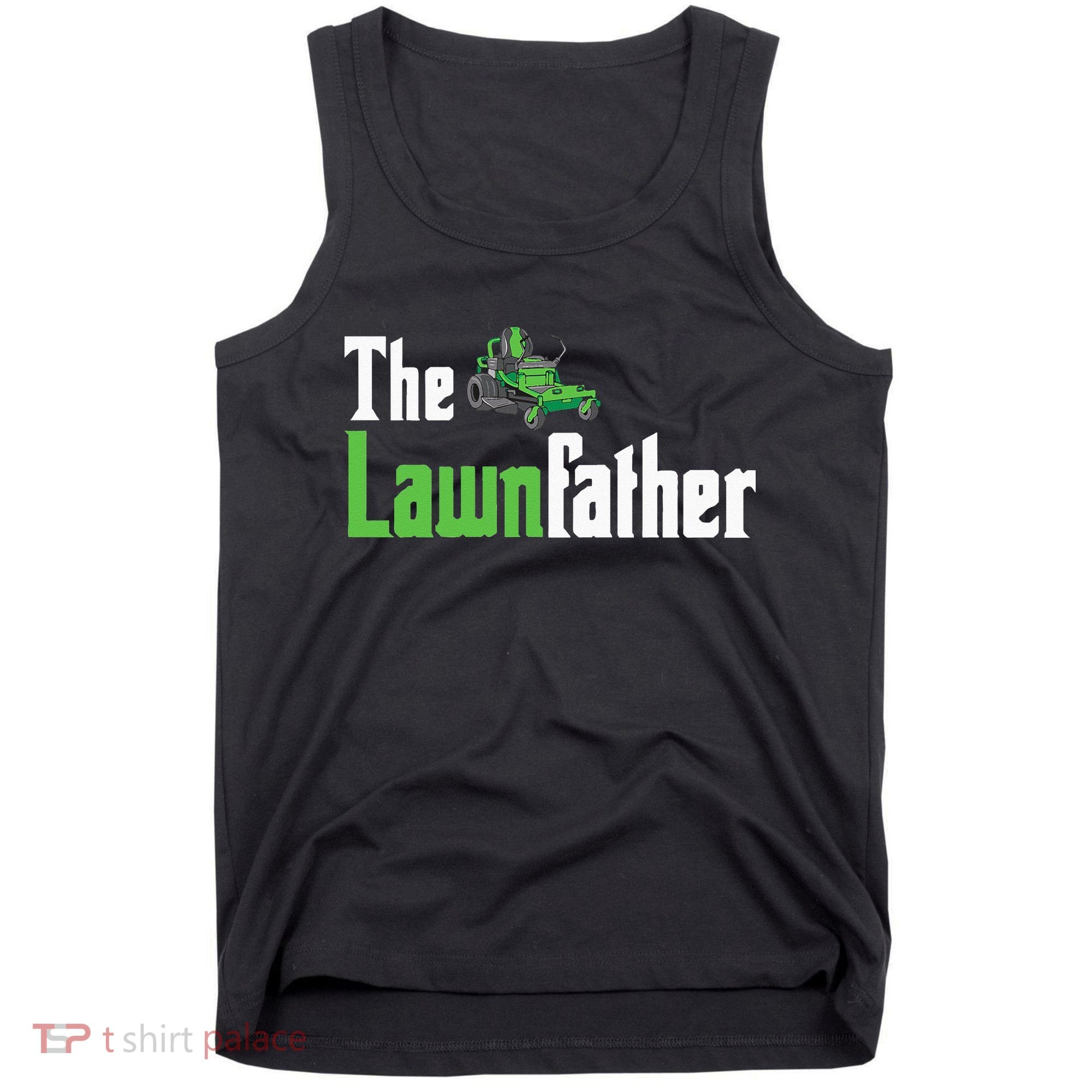 The Lawnfather Funny Lawn Mowing Tank Top