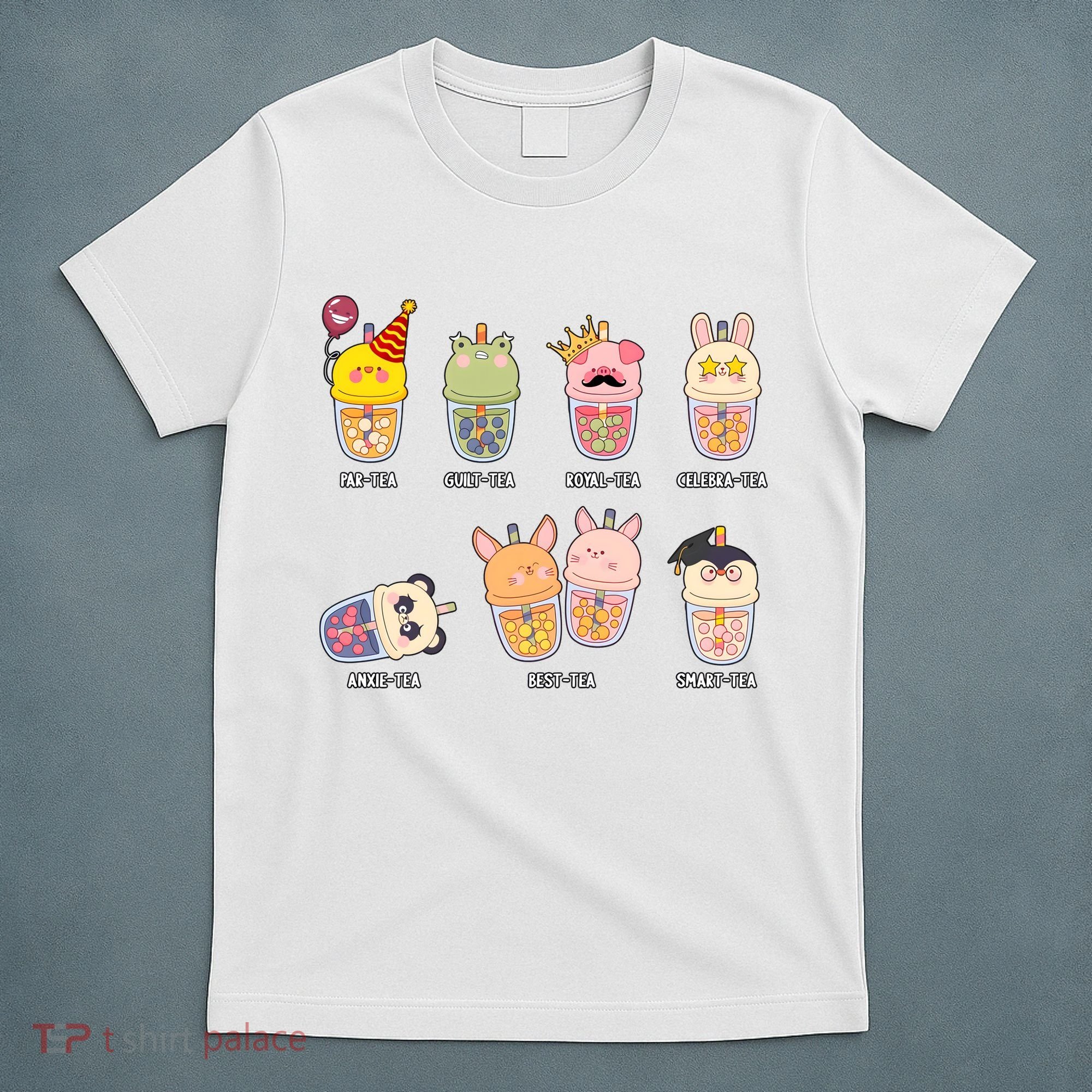 Tea Life Funny Cute Milk Tea Cup Milk Tea Lover Humorous Puns T-Shirt