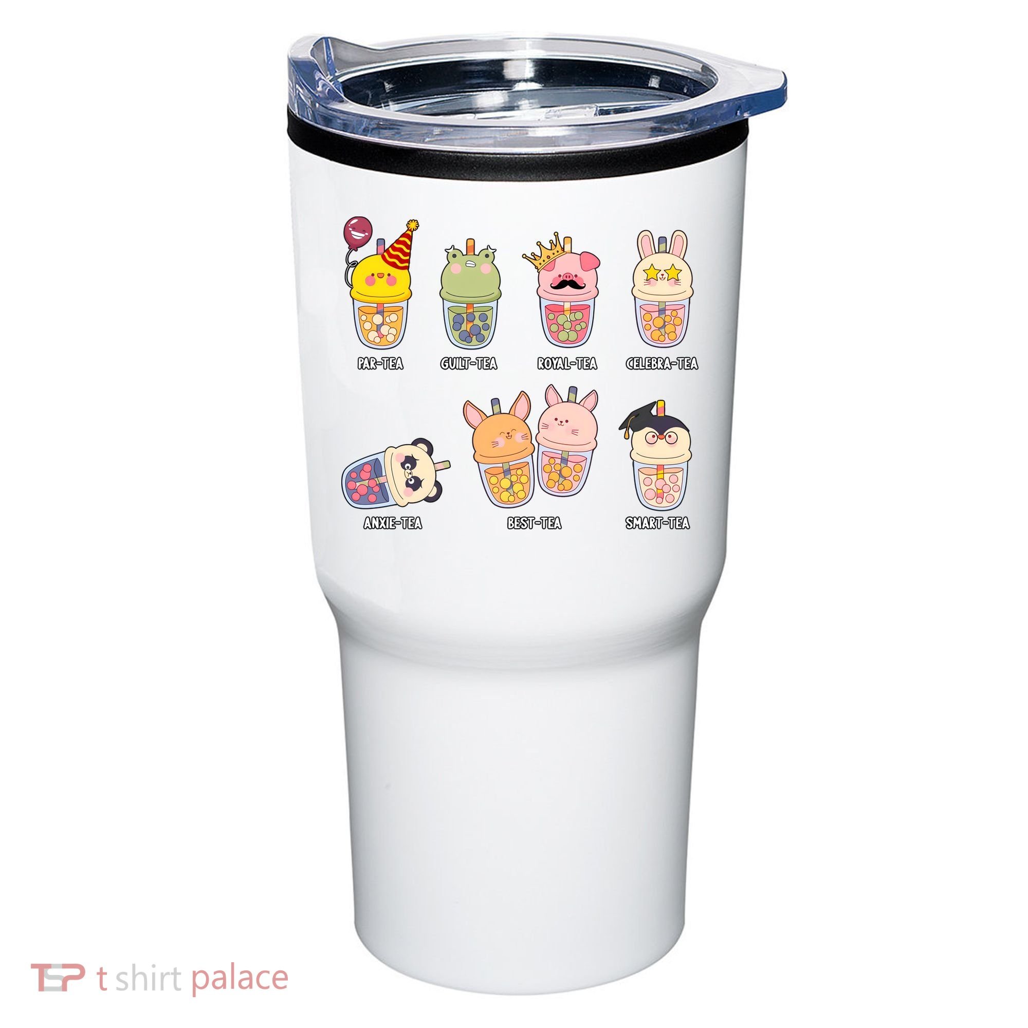 Tea Life Funny Cute Milk Tea Cup Milk Tea Lover Humorous Puns Tumbler