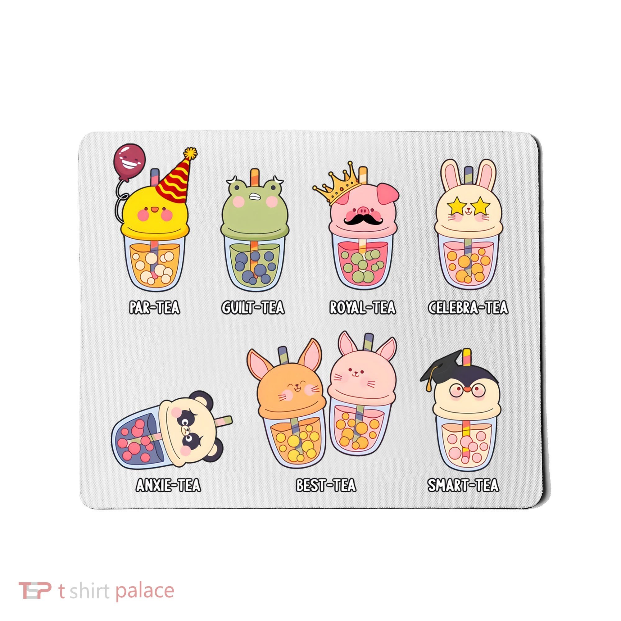 Tea Life Funny Cute Milk Tea Cup Milk Tea Lover Humorous Puns Mousepad