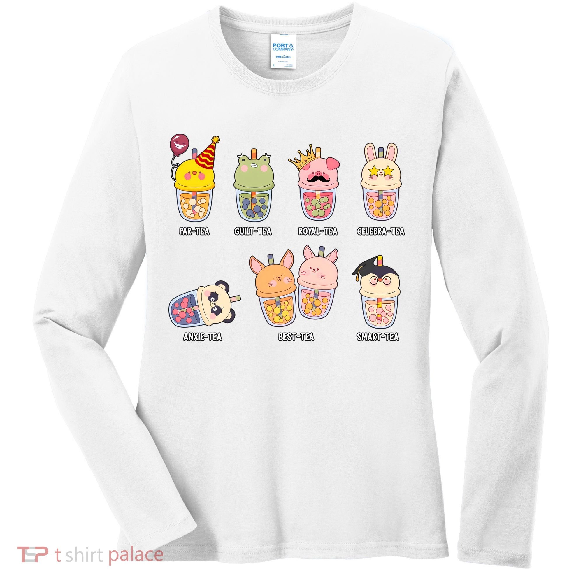 Tea Life Funny Cute Milk Tea Cup Milk Tea Lover Humorous Puns Women's Long Sleeve Shirt
