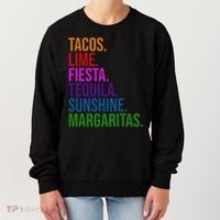 Tacos Lime Fiesta Tequila Sunshine Margaritas Cindo De Mayo Women's Sweatshirt thumb 0