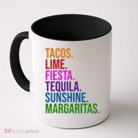 Tacos Lime Fiesta Tequila Sunshine Margaritas Cindo De Mayo Coffee Mug thumb 0