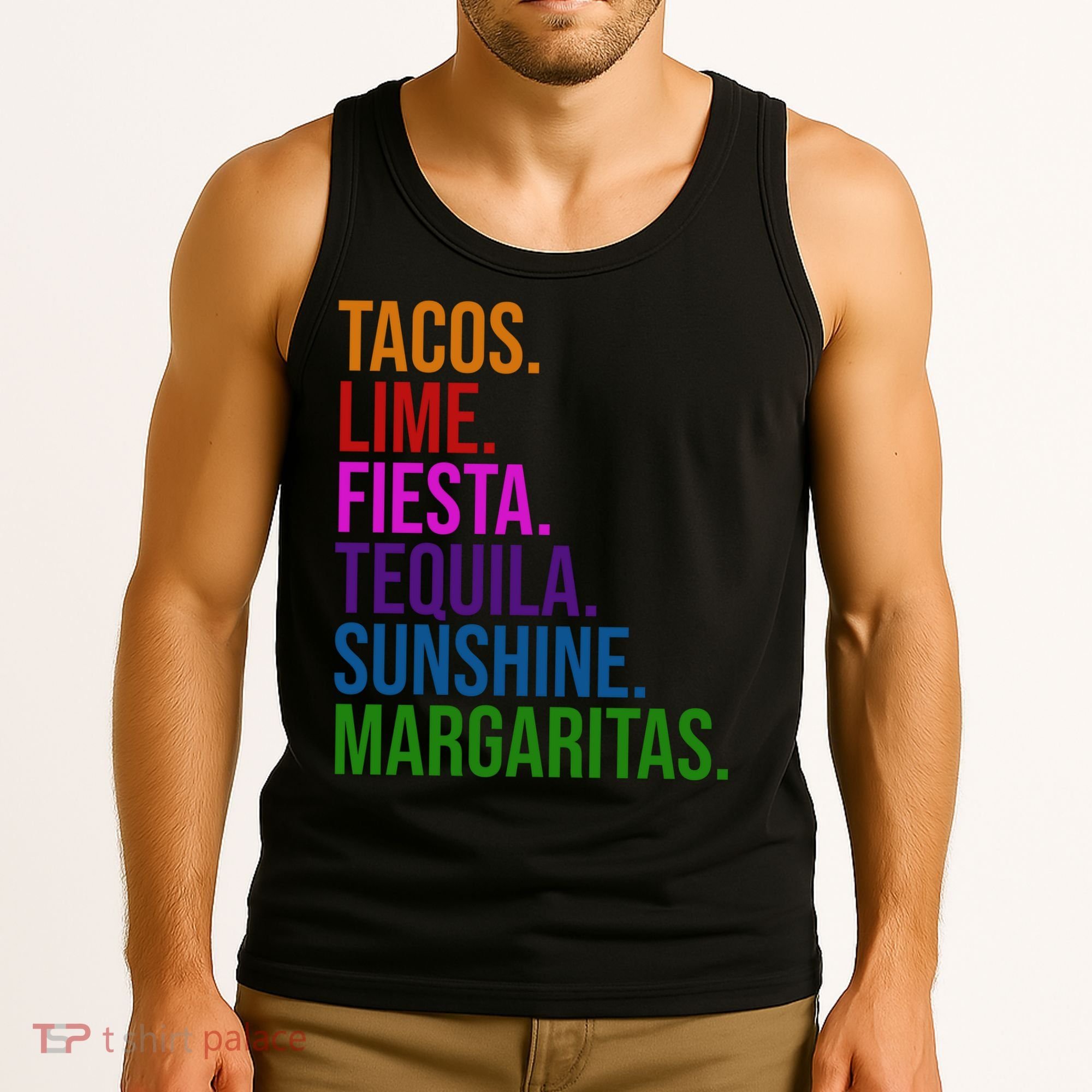 Tacos Lime Fiesta Tequila Sunshine Margaritas Cindo De Mayo Tank Top