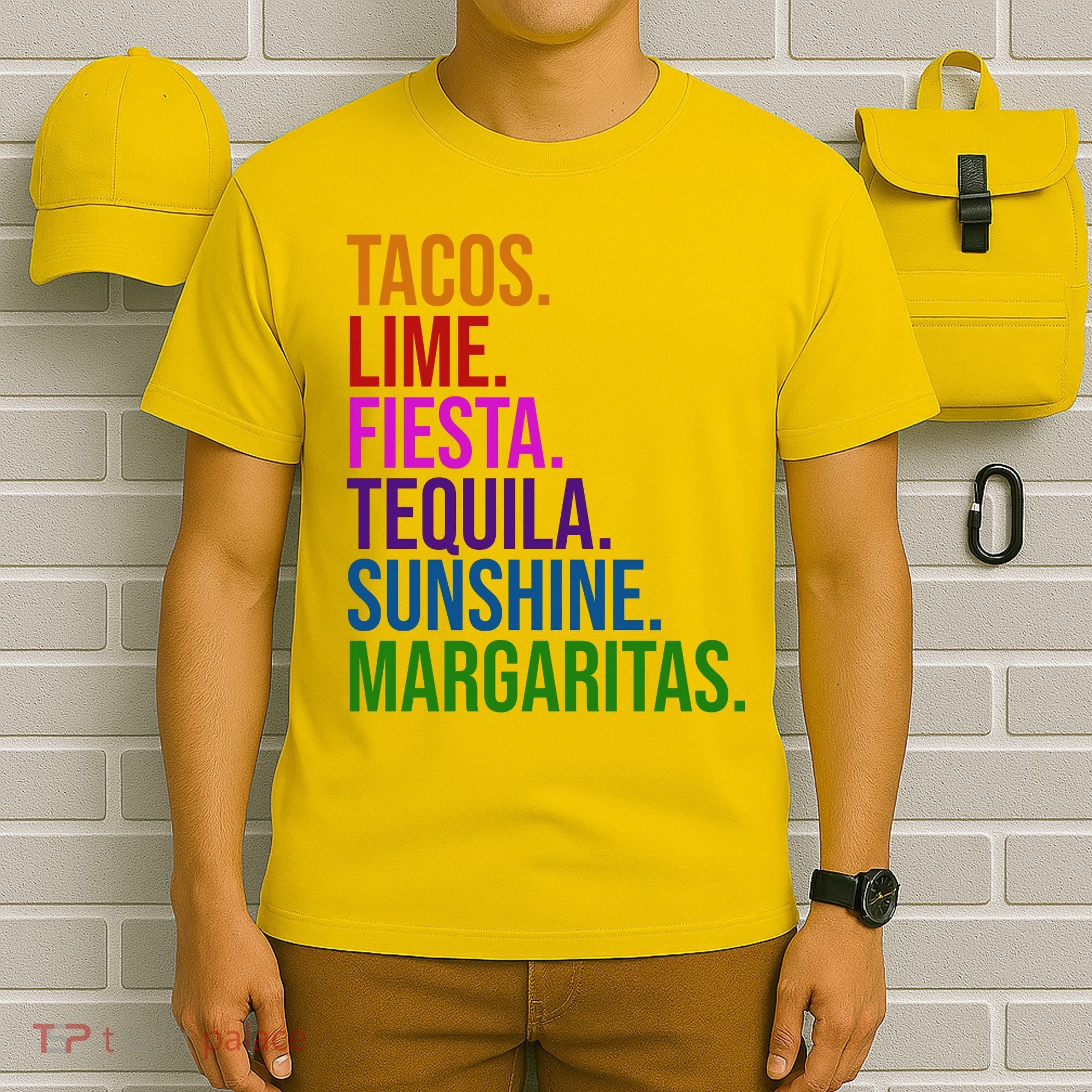 Tacos Lime Fiesta Tequila Sunshine Margaritas Cindo De Mayo T-Shirt