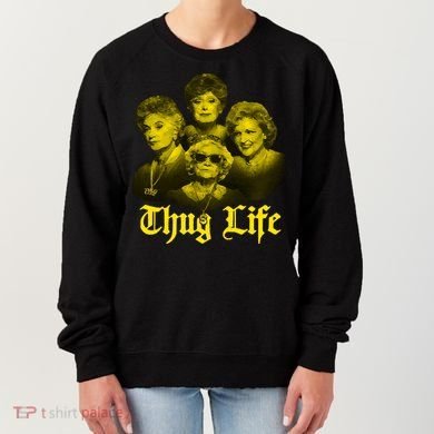 Thug Life Golden Women's Sweatshirt