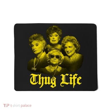 Thug Life Golden Mousepad