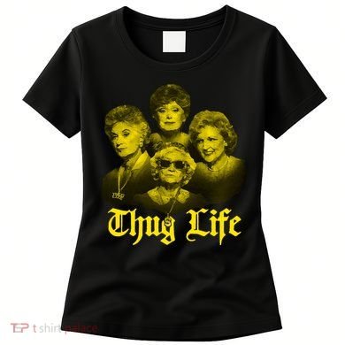 Thug Life Golden Women's T-Shirt