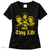 Thug Life Golden Women's T-Shirt thumb 0