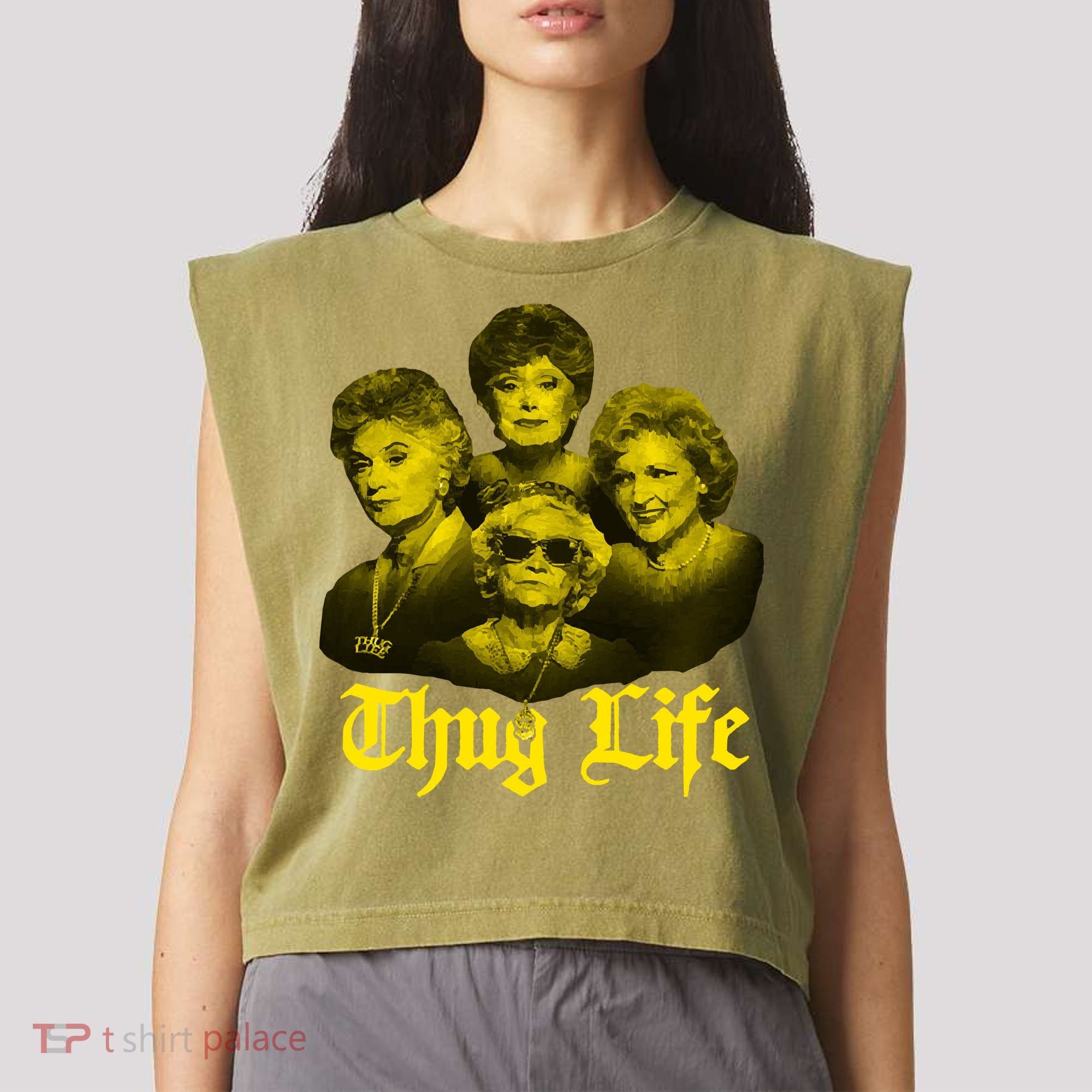 Thug Life Golden Garment-Dyed Women's Muscle Tee