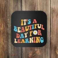 Teacher Life Gift Its A Beautiful Day Coaster thumb 0