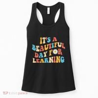 Teacher Life Gift Its A Beautiful Day Women's Tank Top thumb 0