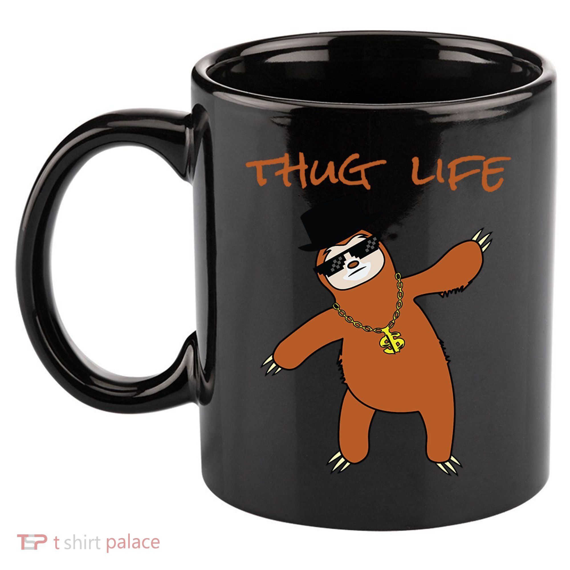 Thug Life Gangsta Sloth 11oz C Handle Ceramic Mug