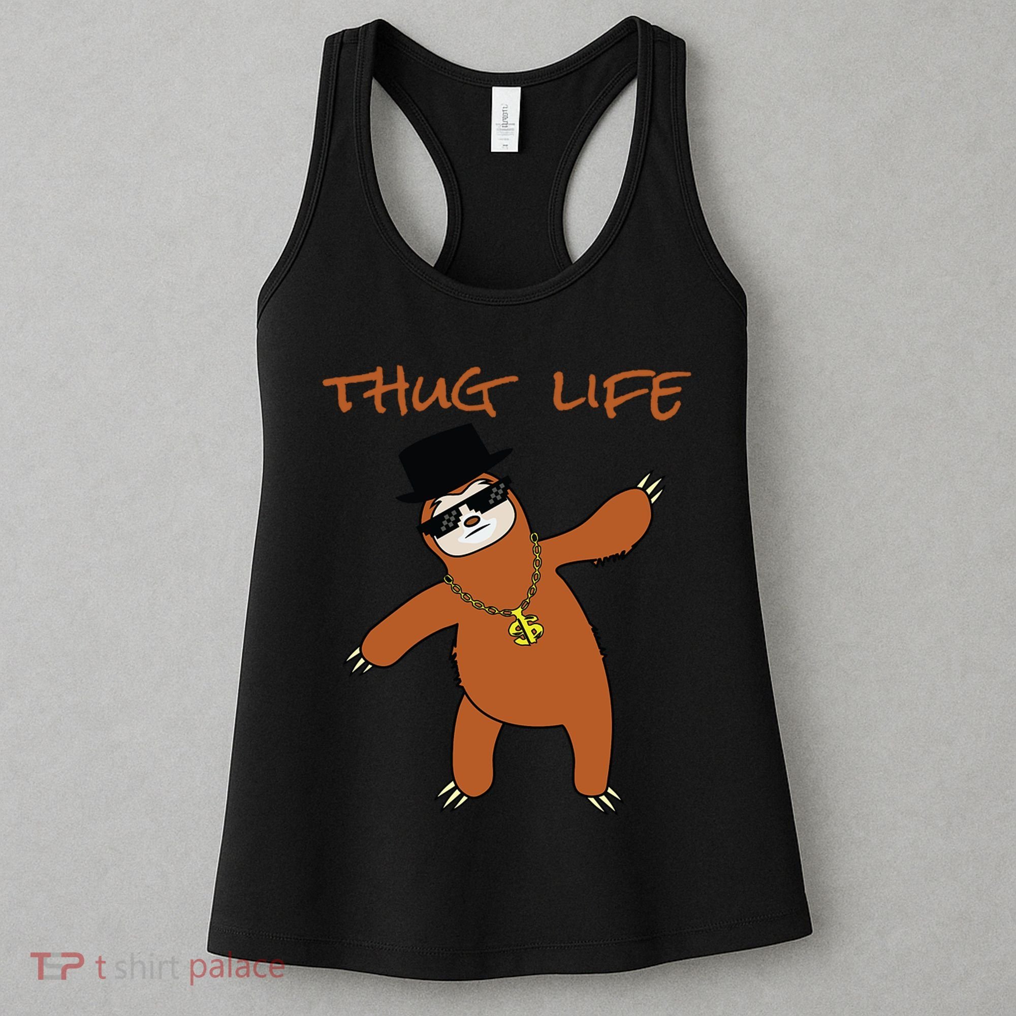 Thug Life Gangsta Sloth Women's Tank Top