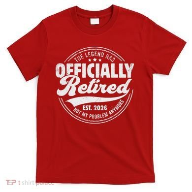 The Legend Has Officially Retired EST 2026 Emblem T-Shirt