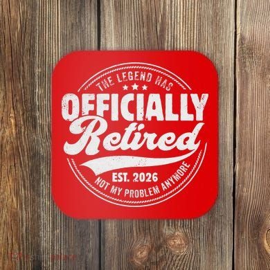 The Legend Has Officially Retired EST 2026 Emblem Coaster