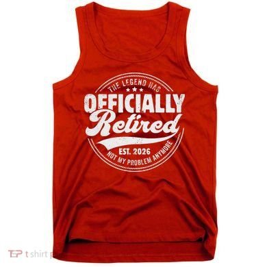 The Legend Has Officially Retired EST 2026 Emblem Tank Top