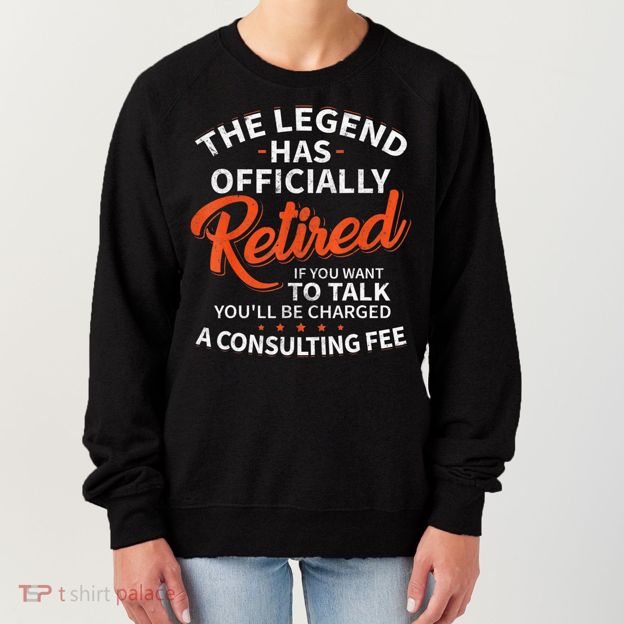 The Legend Has Retired Men Officer Officially Retirement Women's Sweatshirt