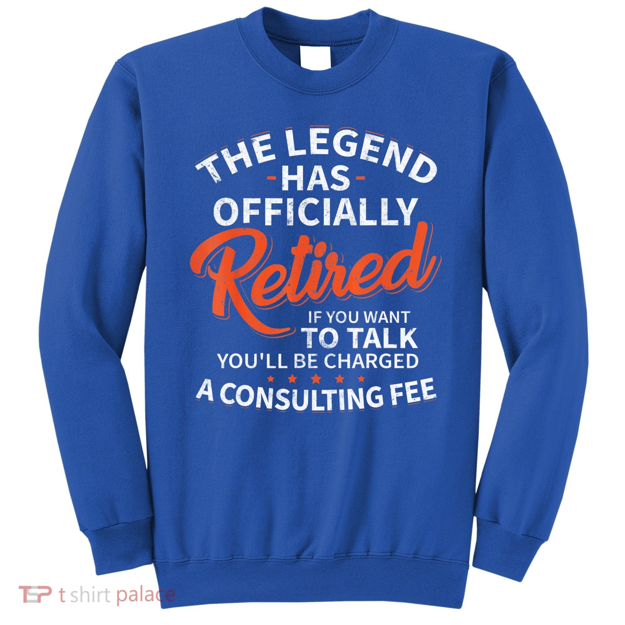 The Legend Has Retired Men Officer Officially Retirement Sweatshirt