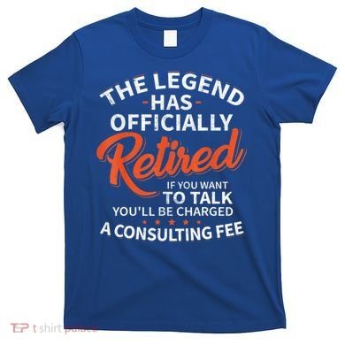 The Legend Has Retired Men Officer Officially Retirement T-Shirt