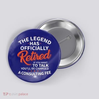 The Legend Has Retired Men Officer Officially Retirement Button