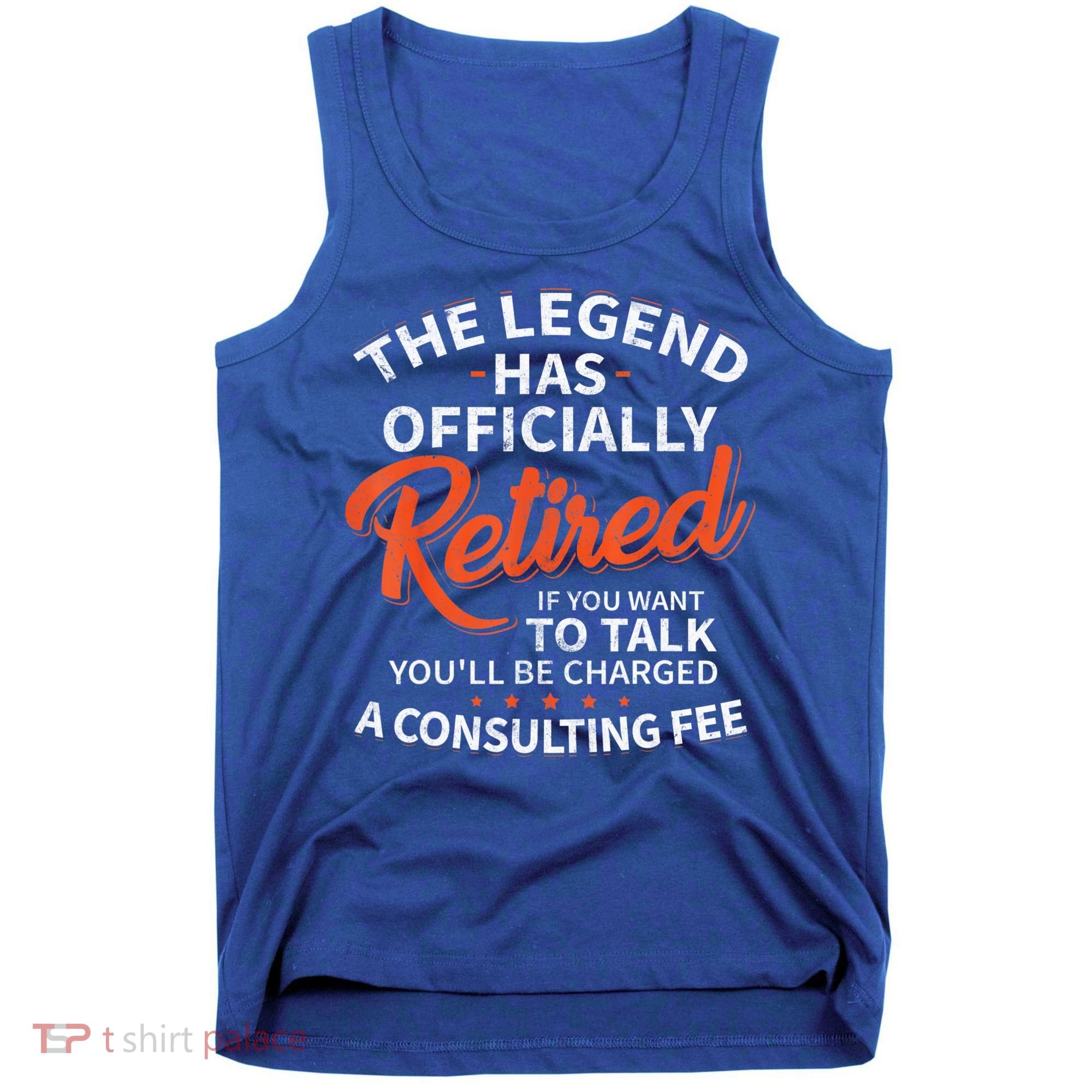 The Legend Has Retired Men Officer Officially Retirement Tank Top