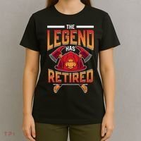 The Legend Has Retired Firefighter Fire Fighter Retirement T-Shirt thumb 4