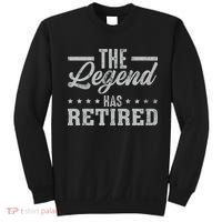 The Legend Has Retired Funny Cool Retirement Gift Sweatshirt thumb 0