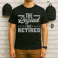 The Legend Has Retired Funny Cool Retirement Gift T-Shirt thumb 6