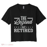 The Legend Has Retired Funny Cool Retirement Gift Women's Crop Top Tee thumb 0
