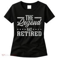 The Legend Has Retired Funny Cool Retirement Gift Women's T-Shirt thumb 0