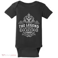 The Legend Has Retired Not My Problem Anymore Baby Bodysuit thumb 0