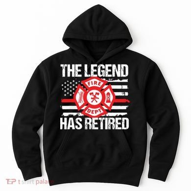 The Legend Has Retired Firefighter Retirement Party Gift Hoodie