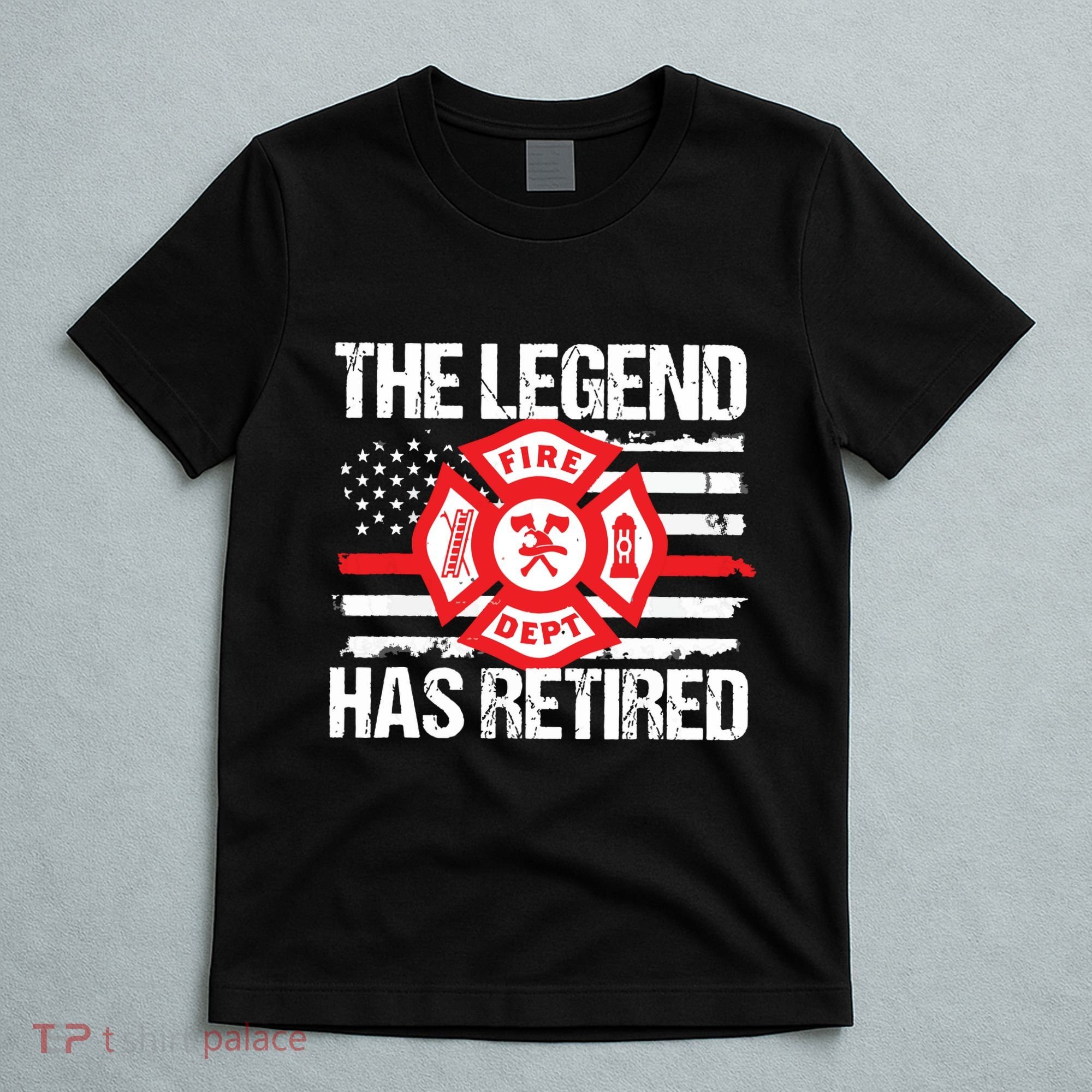The Legend Has Retired Firefighter Retirement Party Gift T-Shirt