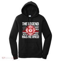 The Legend Has Retired Firefighter Retirement Party Gift Women's Hoodie thumb 0