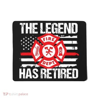 The Legend Has Retired Firefighter Retirement Party Gift Mousepad