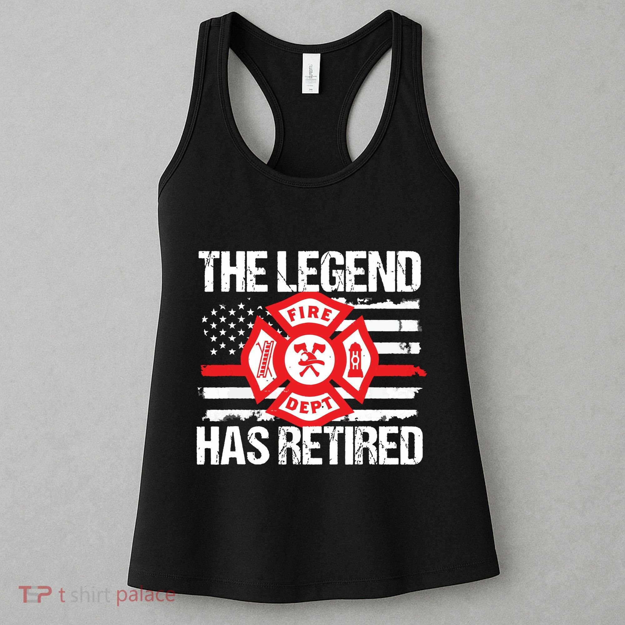 The Legend Has Retired Firefighter Retirement Party Gift Women's Tank Top